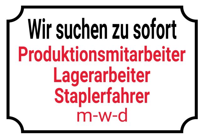 Stellenangebot Hinweis Schild informativ auffallend schilder selbst gestalten