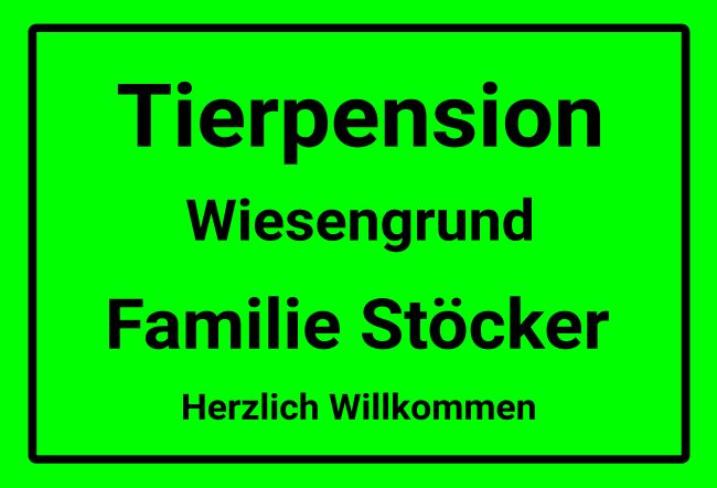 Tierpension Firma Schild informativ auffallend schilder selbst gestalten