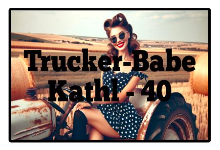 Trucker-Babe Privat-Pakete Schild smart kreativ spritzig auffallend schilder selbst gestalten