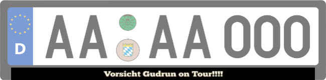 Vorsicht Gudrun on Tour!!! Kennzeichenhalter Schild informativ auffallend schilder selbst gestalten