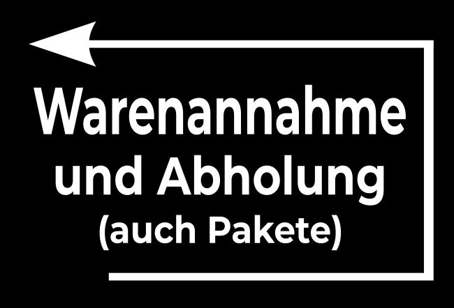 Warenannahme Wegweiser Schild smart informativ auffallend schilder selbst gestalten