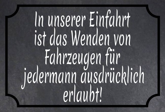 Wenden erlaubt Hinweis Schild informativ auffallend schilder selbst gestalten