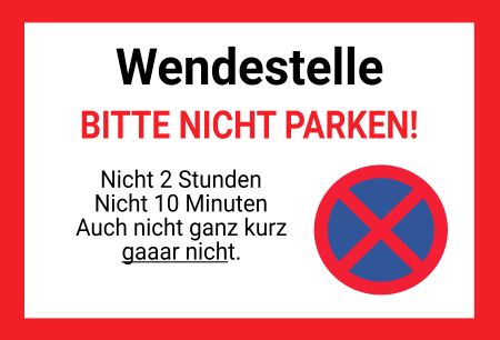 Wendestelle Parken-Verkehr Schild spannend informativ auffallend schilder selbst gestalten